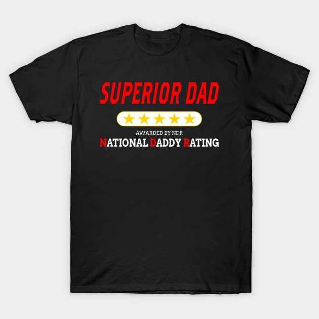 Superior Best Hero Dad T-Shirt by BeyondThat